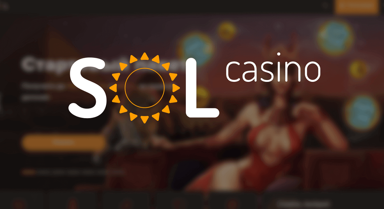 Casino sol game solcasino realmoney org ru. Сол казино. Казино Sol Casino. Sol Casino обзор. Картинки казино Sol.
